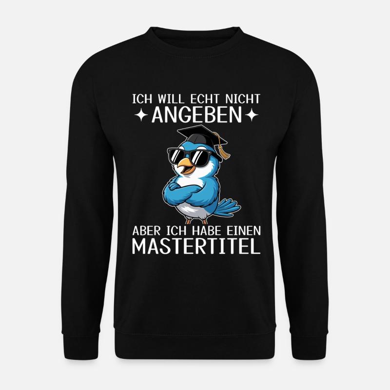 Master's degree completed - Master's title - Unisex Sweatshirt - black
