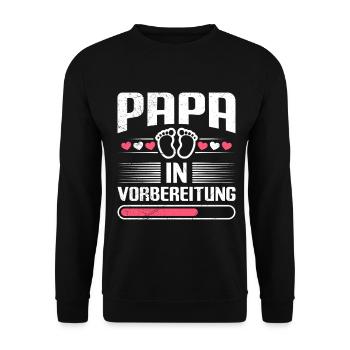 PAPA IN VORBEREITUNG Vaterschaft Lustiges - Unisex Pullover - Schwarz - Vorne - Alina (178cm) & Michal (187cm)
