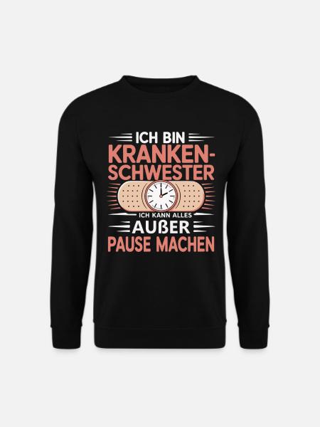 Krankenschwester Humor Design - Unisex Pullover - Schwarz