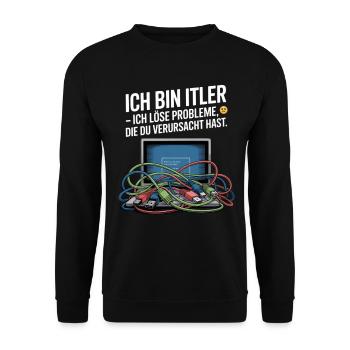 Ich bin ITler: IT Humor und Problemlösungsmotiv - Unisex Pullover - Schwarz - Vorne - Alina (178cm) & Michal (187cm)