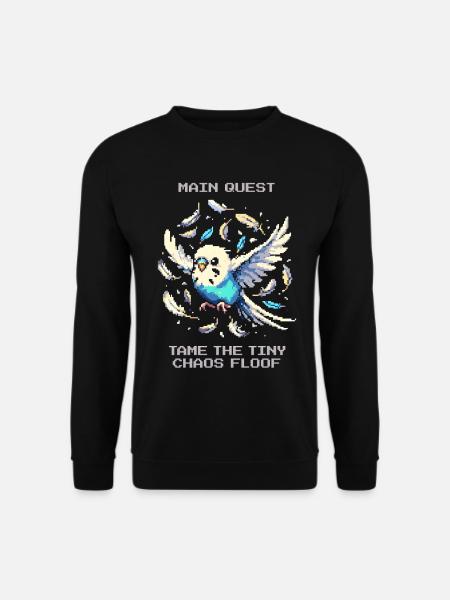 Hauptquest: Chaos-Flausch zähmen | Wellensittich - Unisex Pullover - Schwarz