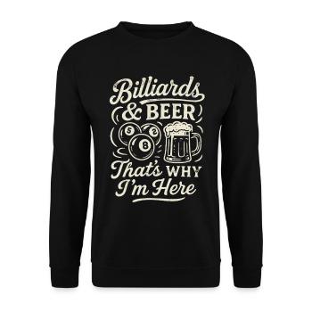 Billiards & Beer Thats why I'm here - Unisex Pullover - Schwarz - Vorne - Alina (178cm) & Michal (187cm)