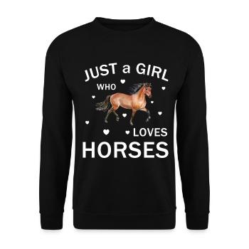 Just a Girl Loves Horses T-Shirt - Unisex Pullover - Schwarz - Vorne - Alina (178cm) & Michal (187cm)