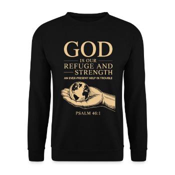 God Is Our Refuge and Strength – Psalm 46:1 - Unisex Sweatshirt - black - Front - Alina (178cm) & Michal (187cm)