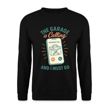 The Garage Calls the Mechanic Funny Saying - Unisex Sweatshirt - black - Front - Alina (178cm) & Michal (187cm)