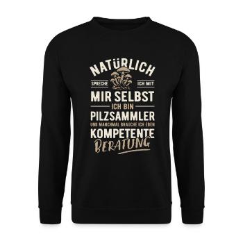Bien sûr, je me parle à moi-même - cueilleur de champignons - Sweat-shirt Unisexe - noir - Devant - Alina (178cm) & Michal (187cm)
