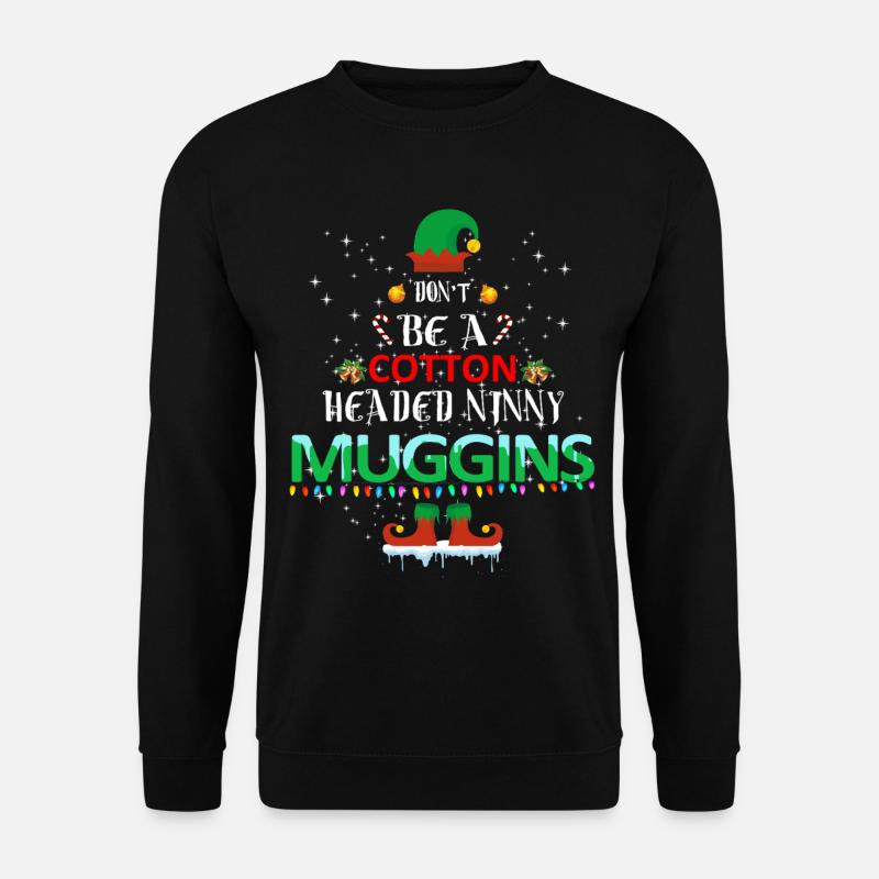 Cotton Headed Muggins Christmas - Unisex Sweatshirt - black