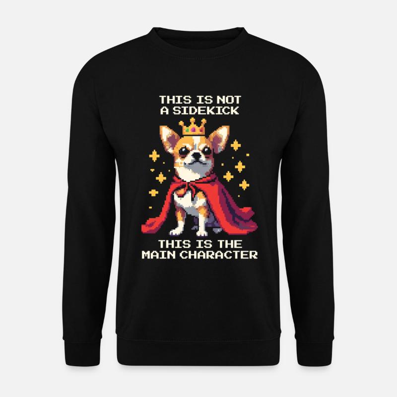 No Sidekick – Main Character | Chihuahua - Unisex Sweatshirt - black