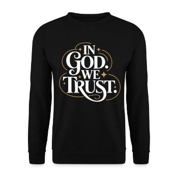In God We Trust Design - Unisex Pullover - Schwarz - Vorne - Alina (178cm) & Michal (187cm)