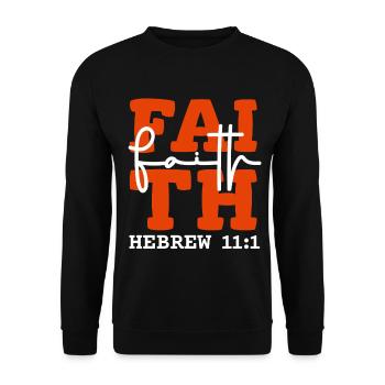 Faith Hope Jesus Christian Bible Verse - Unisex Sweatshirt - black - Front - Alina (178cm) & Michal (187cm)