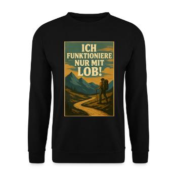 Wander saying: I only function with praise - Unisex Sweatshirt - black - Front - Alina (178cm) & Michal (187cm)