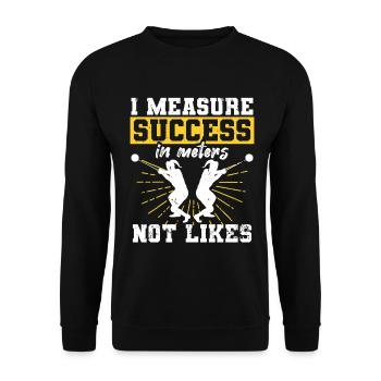 Shot Put I Measure Success In Meters Not Likes - Unisex Sweatshirt - black - Front - Alina (178cm) & Michal (187cm)