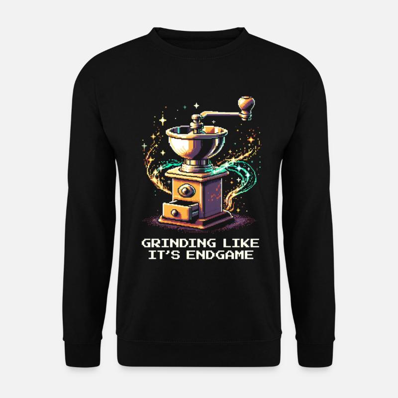 Endgame grinding | Espresso coffee - Unisex Sweatshirt - black