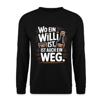 Wo ein Willi ist, ist auch ein Weg – Spruch - Unisex Pullover - Schwarz - Vorne - Alina (178cm) & Michal (187cm)