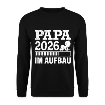 Werdender Vater PAPA IM AUFBAU 2026 Lustig - Unisex Pullover - Schwarz - Vorne - Alina (178cm) & Michal (187cm)