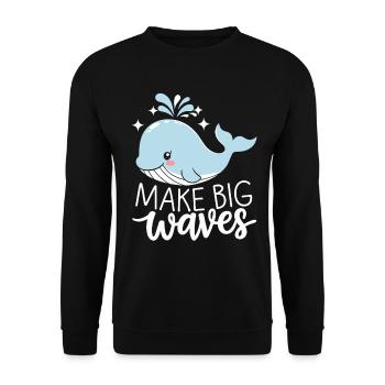 Mach Große Wellen Mit Selbstbewusstsein - Unisex Pullover - Schwarz - Vorne - Alina (178cm) & Michal (187cm)