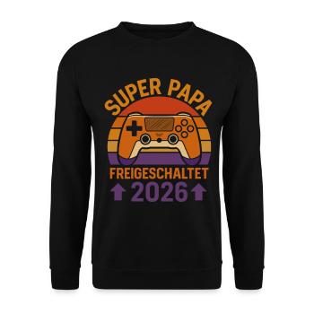 Being a Father SUPER DAD UNLOCKED 2026 FUNNY - Unisex Sweatshirt - black - Front - Alina (178cm) & Michal (187cm)