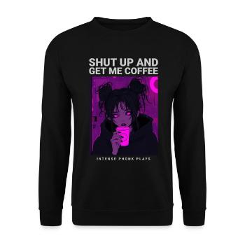 Tais-toi et apporte-moi un café, fille, style Coffee Phonk - Sweat-shirt Unisexe - noir - Devant - Alina (178cm) & Michal (187cm)