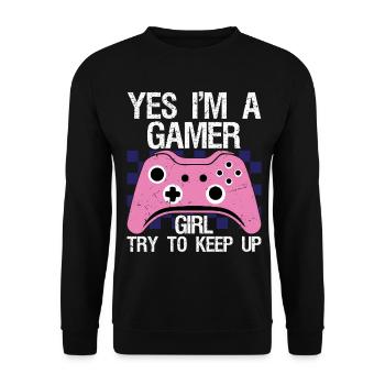 yes I'm a gamer girl try to keep up - Unisex Sweatshirt - black - Front - Alina (178cm) & Michal (187cm)
