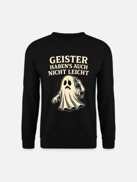 Spooky saying for ghost lovers - Unisex Sweatshirt - black