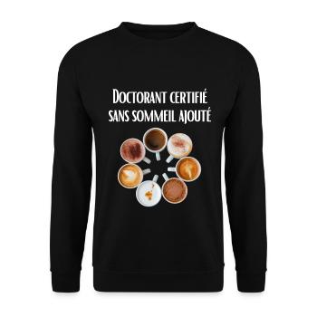 Doctorant certifié sans sommeil ajouté - Sweat-shirt Unisexe - noir - Devant - Alina (178cm) & Michal (187cm)