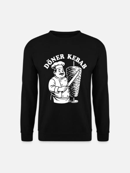 Döner Kebab - Restauration rapide - Spruch - Sweat-shirt Unisexe - noir