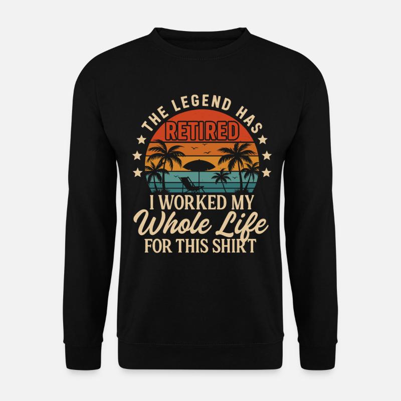 The Legend Has Retired - Unisex Sweatshirt - black