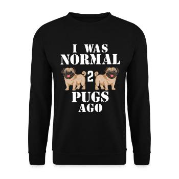 Ich war vor zwei Möpsen normal - Unisex Pullover - Schwarz - Vorne - Alina (178cm) & Michal (187cm)