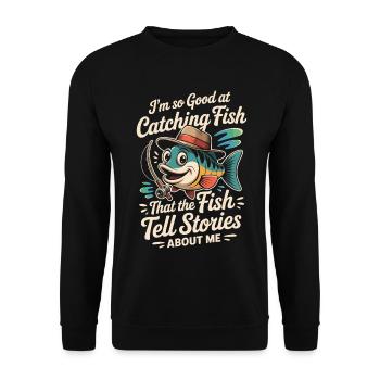  Ich Bin So Gut Im Fische Fangen Dass Die Fische - Unisex Pullover - Schwarz - Vorne - Alina (178cm) & Michal (187cm)