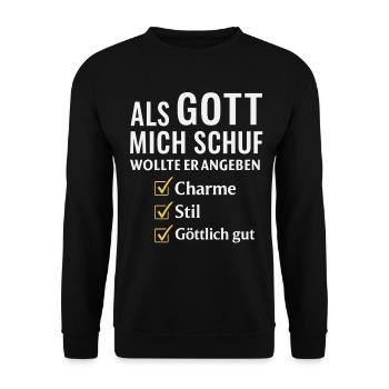 Spruch Als Gott mich schuf wollte er angeben  - Unisex Pullover - Schwarz - Vorne - Alina (178cm) & Michal (187cm)