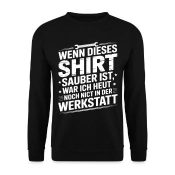 If this shirt is clean workshop - Unisex Sweatshirt - black - Front - Alina (178cm) & Michal (187cm)