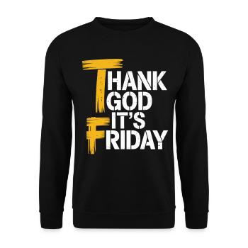 Thank God It’s Friday T-Shirt - Unisex Pullover - Schwarz - Vorne - Alina (178cm) & Michal (187cm)