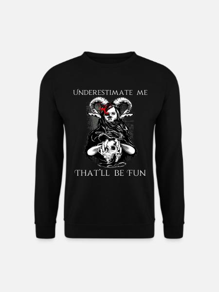 Underestimate Me Witch Halloween - Unisex Sweatshirt - black