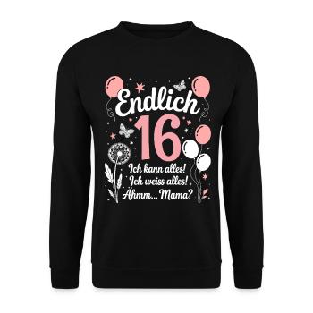 Endlich 16 Geburtstag 16 Jahre Geschenk Mädchen - Unisex Pullover - Schwarz - Vorne - Alina (178cm) & Michal (187cm)