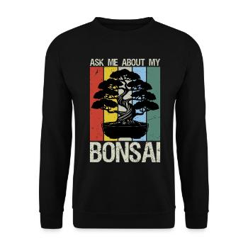 Bonsai Tree Ask Me About My Bonsai - Unisex Pullover - Schwarz - Vorne - Alina (178cm) & Michal (187cm)