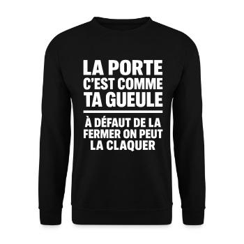 La Porte C’est Comme Ta Gueule Punchline Drôle - Sweat-shirt Unisexe - noir - Devant - Alina (178cm) & Michal (187cm)
