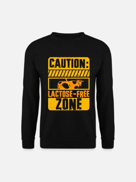 Lactose Intolerant Lactose Free Zone - Unisex Sweatshirt - black