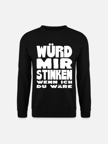 Würd mir stinken Spruch-Shirt für Humor - Unisex Pullover - Schwarz
