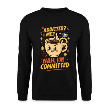 Lustiger Kaffee hat mich süchtig gemacht nein ich bin engagiert - Unisex Pullover - Schwarz - Vorne - Alina (178cm) & Michal (187cm)