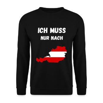 Austria Shirt – I just have to go to Austria - Unisex Sweatshirt - black - Front - Alina (178cm) & Michal (187cm)