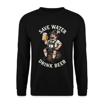 Save water drink beer - Biertrinker - Spruch - Unisex Sweatshirt - black - Front - Alina (178cm) & Michal (187cm)