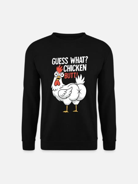 Chicken Butt Saying Cartoon - Unisex Sweatshirt - black