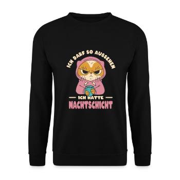 Nachtschicht Geschenk Katzen Schichtarbeit Frauen - Unisex Pullover - Schwarz - Vorne - Alina (178cm) & Michal (187cm)