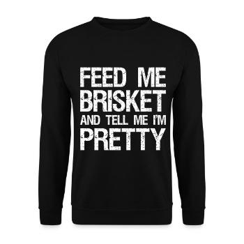 Feeds Me Brisket And Tell Me I'm Pretty Retro BBQ  - Unisex Pullover - Schwarz - Vorne - Alina (178cm) & Michal (187cm)