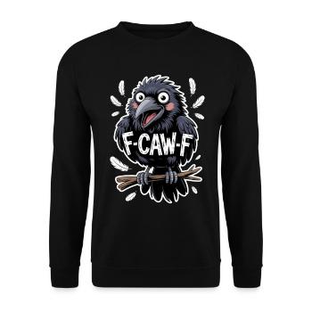 F-Caw-F Meme Krähe - Unisex Pullover - Schwarz - Vorne - Alina (178cm) & Michal (187cm)
