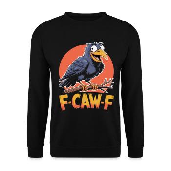 F-Caw-F Meme Krähe - Unisex Pullover - Schwarz - Vorne - Alina (178cm) & Michal (187cm)