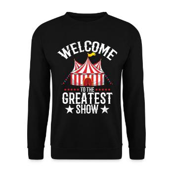 welcome to-the greatest show Circus - Unisex Sweatshirt - black - Front - Alina (178cm) & Michal (187cm)