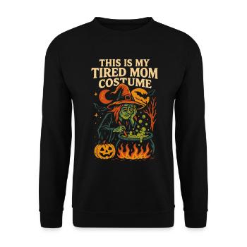 This Is My Tired Mom Costume Funny Saying - Unisex Sweatshirt - black - Front - Alina (178cm) & Michal (187cm)