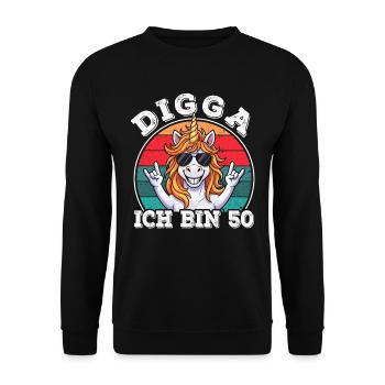 50. Geburtstag 50er 50ter Digga Ich bin 50 Jahre - Unisex Pullover - Schwarz - Vorne - Alina (178cm) & Michal (187cm)