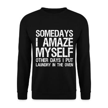 certains jours je m’étonne moi-même d’autres jours je mets du linge - Sweat-shirt Unisexe - noir - Devant - Alina (178cm) & Michal (187cm)